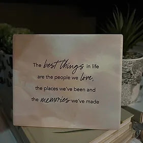 THE BEST THINGS PLAQUE